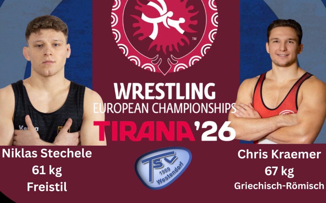 EM in Tirana / Die beiden Westendorfer Niklas Stechele (Freistil) und Christopher Kraemer (Griechisch-Römisch) sind im Aufgebot des DRB